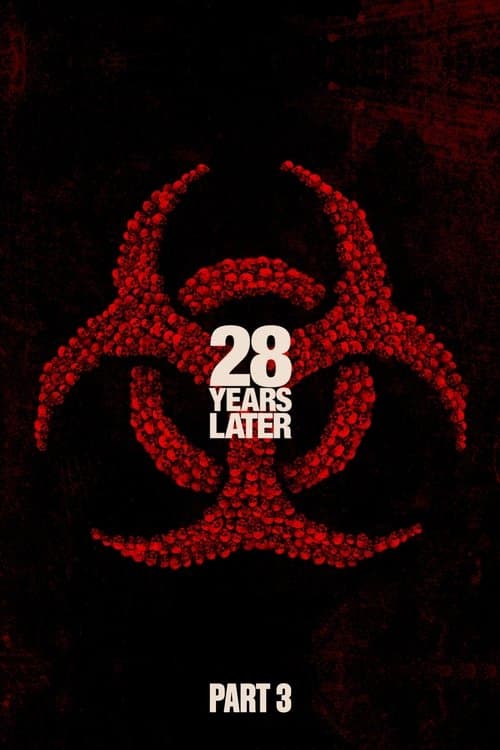 Постер: 28 Years Later: Part III