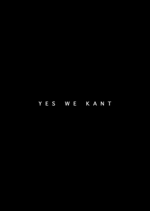 Постер: Yes We Kant