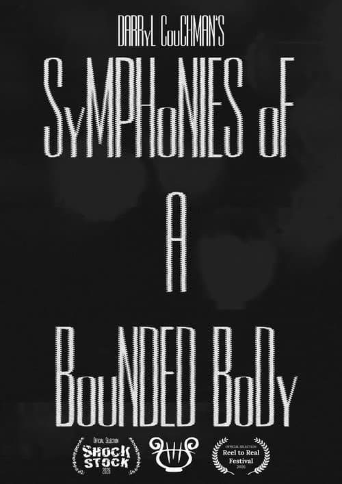 Постер: Symphonies of a Bounded Body