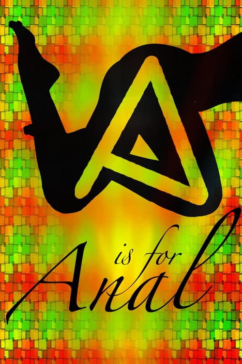 Постер: A Is for Anal