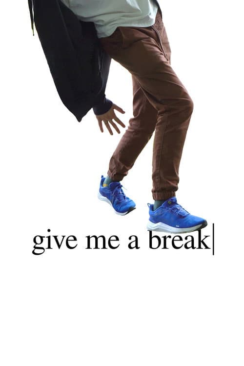 Постер: Give Me a Break