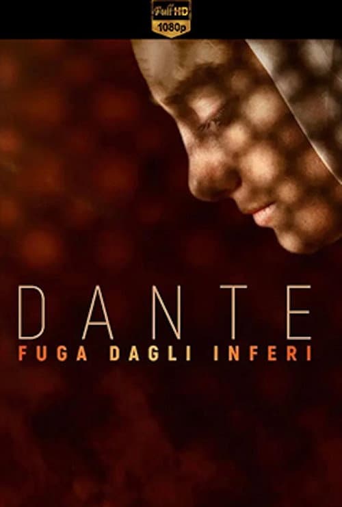 Постер: Dante. Fuga dagli inferi
