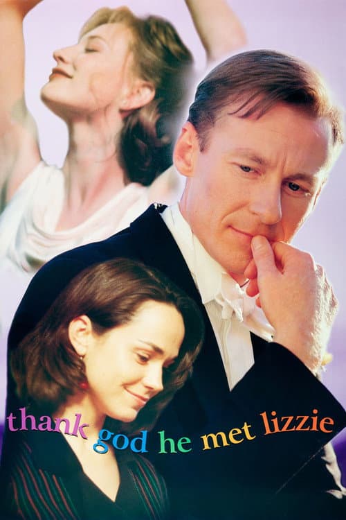 Постер: Thank God He Met Lizzie