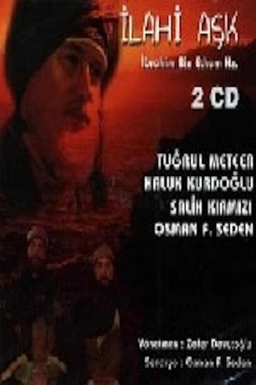 Постер: İlahi Aşk - İbrahim Bin Ethem Hazretleri