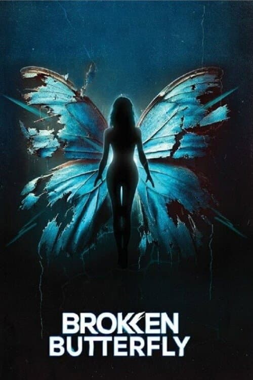 Постер: Broken Butterfly: The Perfect Shade of Blu