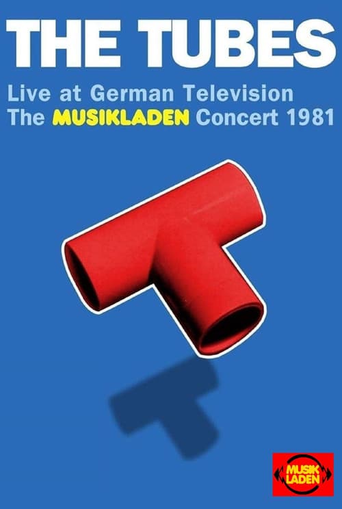 Постер: Tubes - Live at German Television: The Musikladen Concert 1981