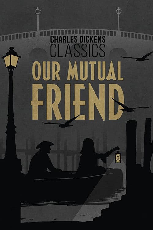 Постер: Our Mutual Friend