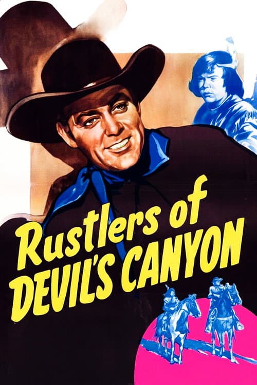Постер: Rustlers of Devil's Canyon