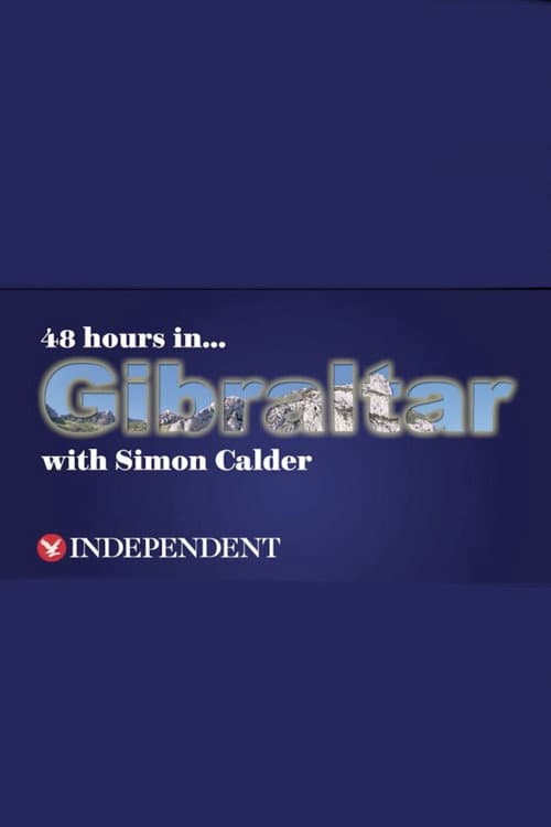 Постер: 48 Hours in Gibraltar with Simon Calder
