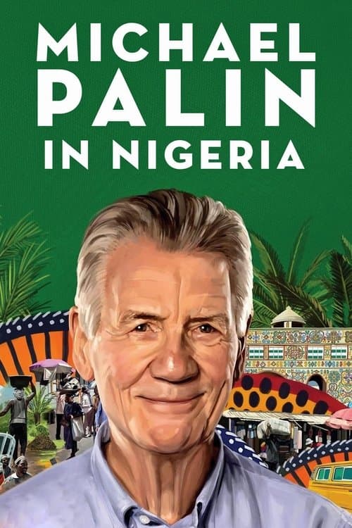 Постер: Michael Palin in Nigeria