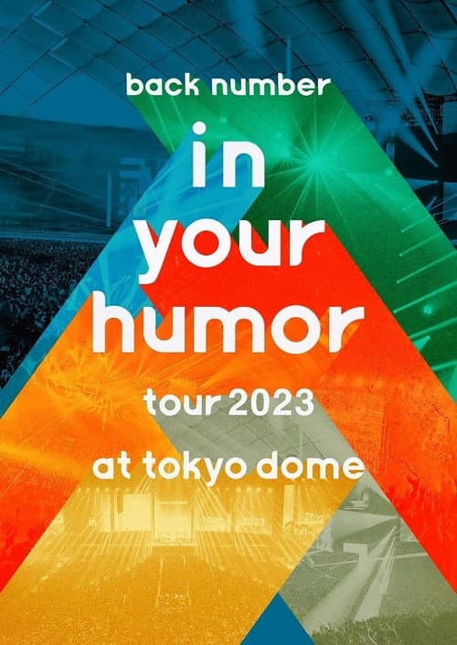 Постер: back number - in your humor tour 2023 at 東京ドーム