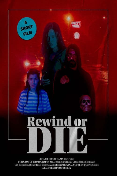 Постер: Rewind or Die