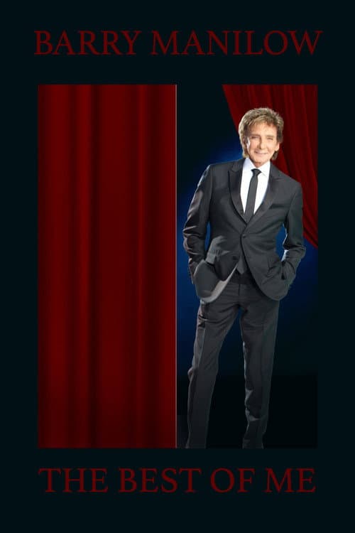 Постер: Barry Manilow - The Best of Me Live