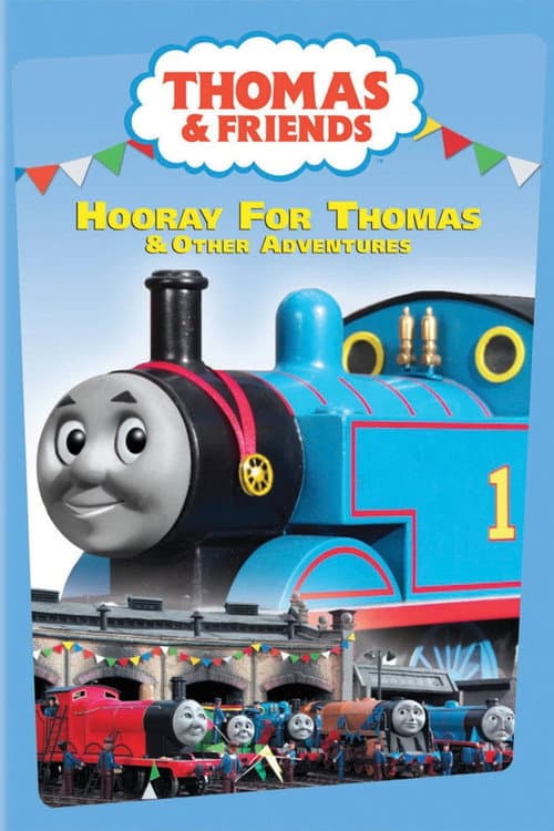 Постер: Thomas & Friends: Hooray for Thomas and Other Adventures