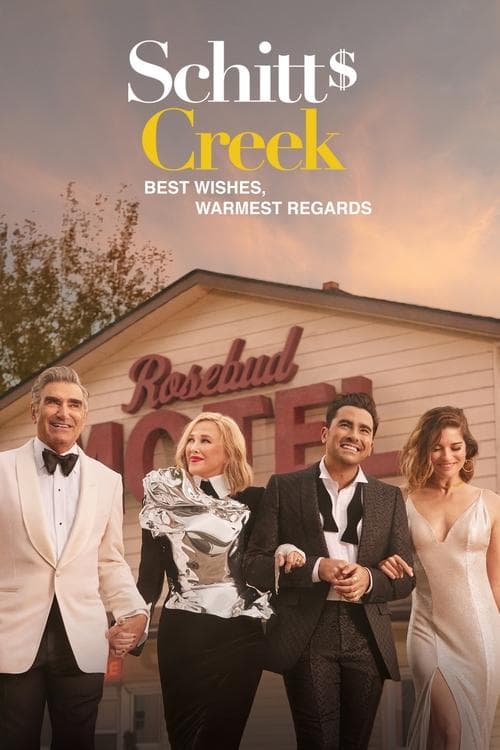 Постер: Best Wishes, Warmest Regards: A Schitt's Creek Farewell