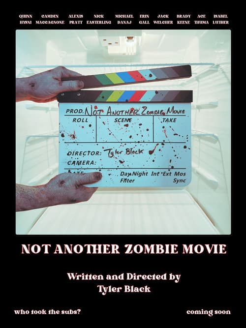 Постер: Not Another Zombie Movie