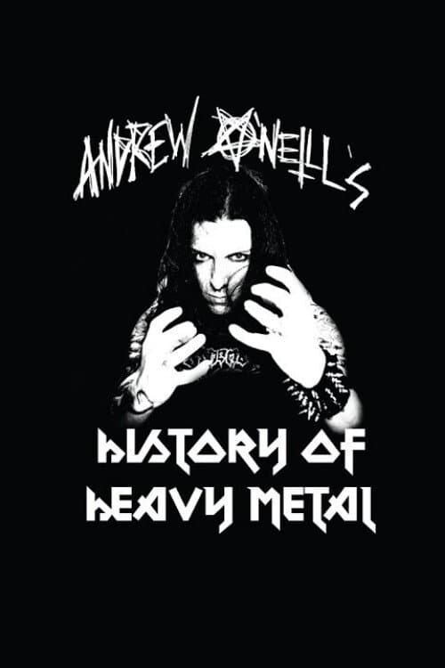 Постер: Andrew O'Neill's History of Heavy Metal