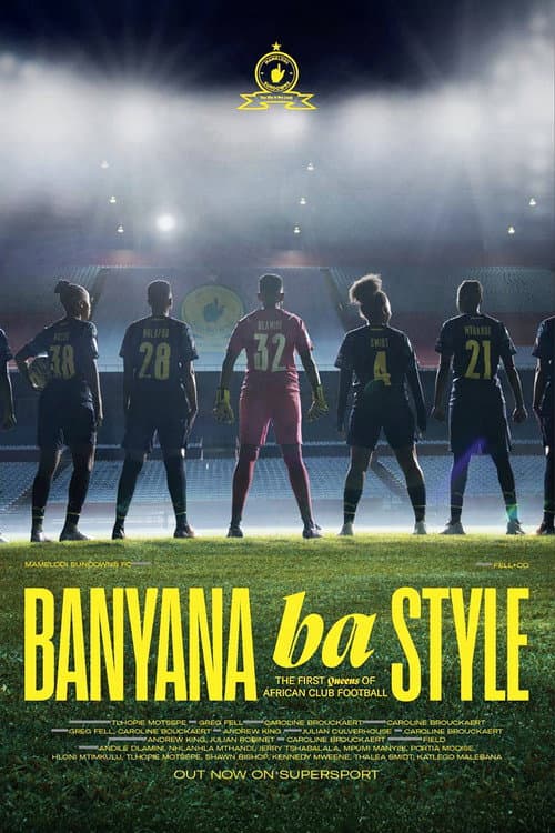 Постер: Banyana Ba Style