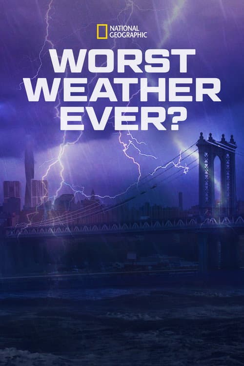 Постер: Worst Weather Ever?