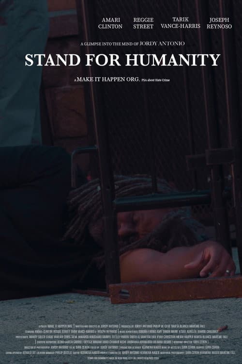 Постер: Stand for Humanity [a PSA about Hate Crime]