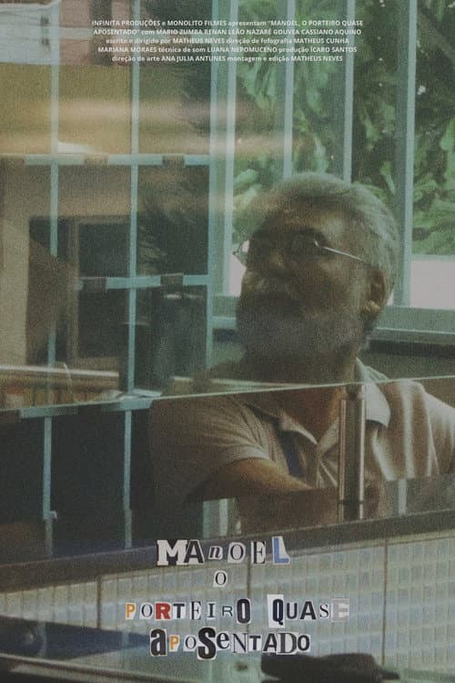 Постер: Manoel, O Porteiro Quase Aposentado