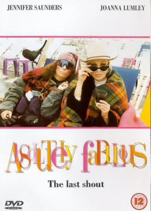 Постер: Absolutely Fabulous: The Last Shout