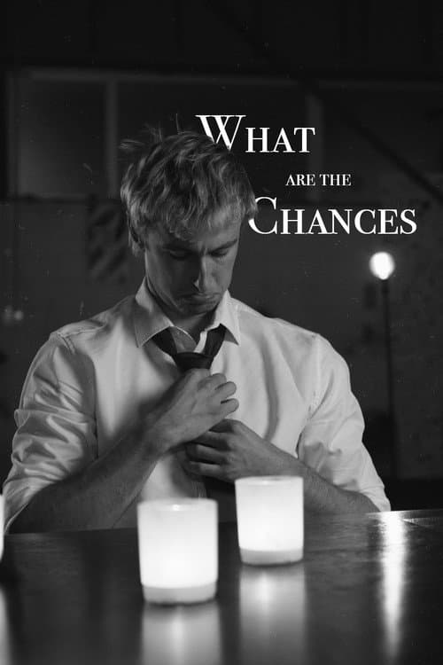 Постер: What are the Chances