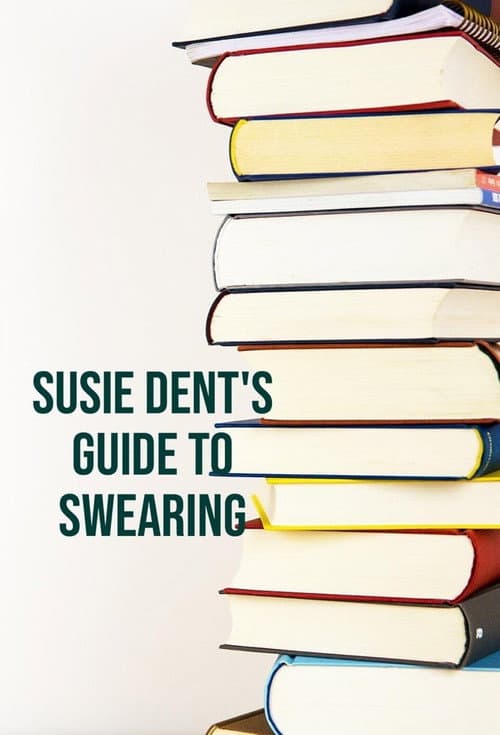 Постер: Susie Dent's Guide to Swearing
