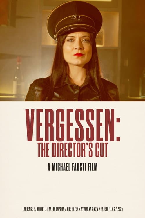 Постер: Vergessen: The Director's Cut