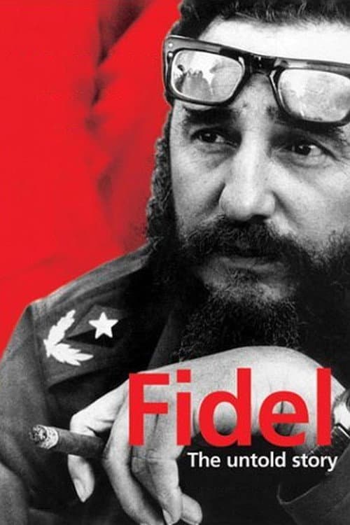 Постер: Fidel: The Untold Story