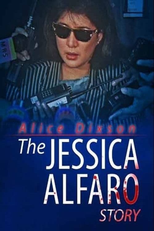 Постер: The Jessica Alfaro Story