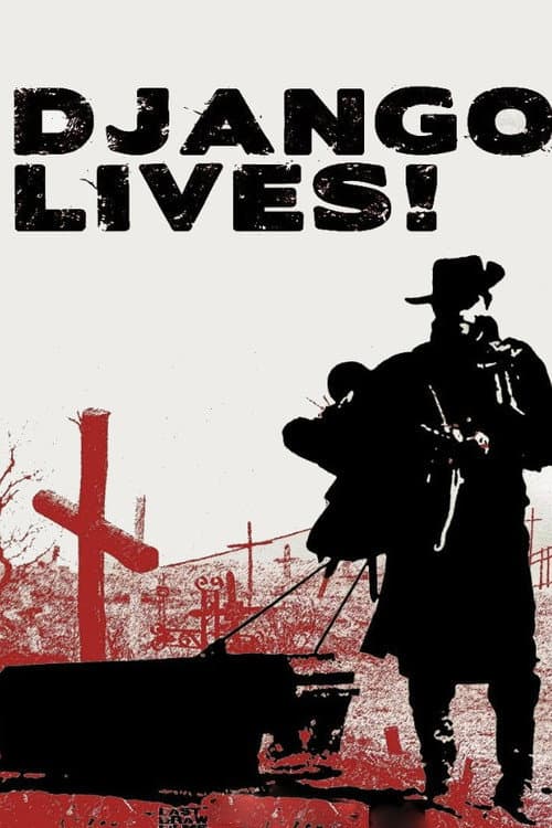 Постер: Django Lives!