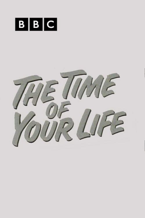 Постер: The Time of your Life