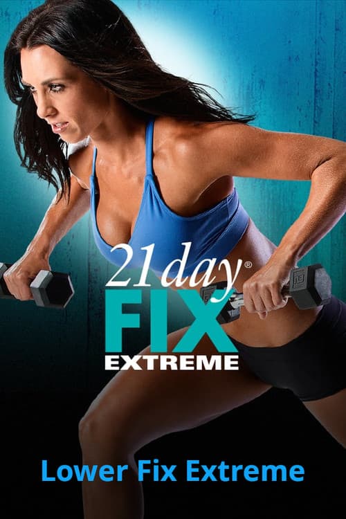 Постер: 21 Day Fix Extreme - Lower Fix Extreme