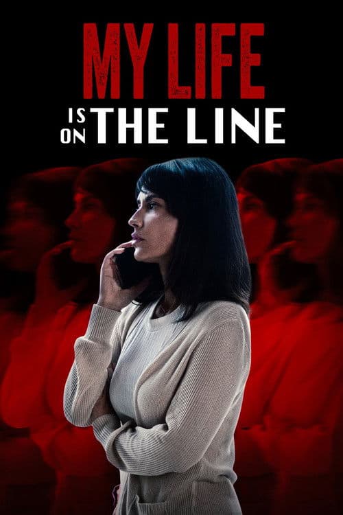 Постер: My Life Is on the Line