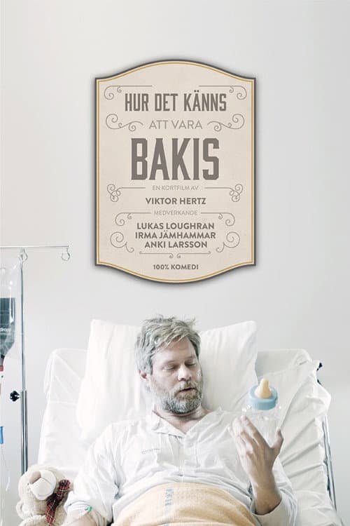 Постер: Hur det känns att vara bakis
