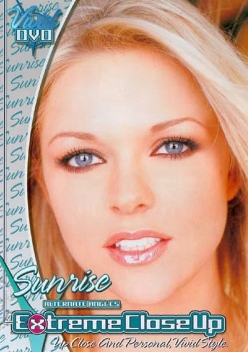 Постер: Extreme Close-up: Sunrise