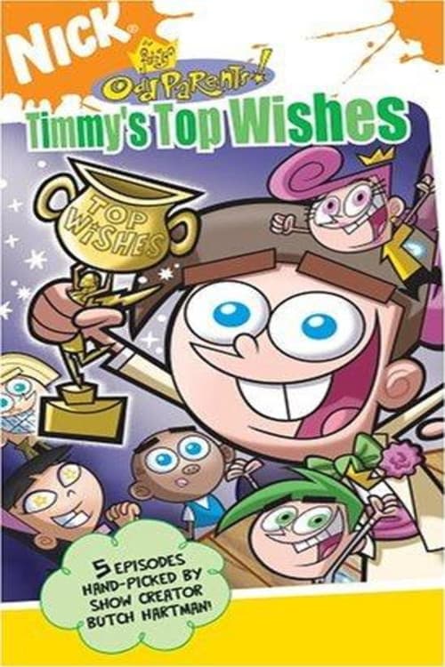 Постер: The Fairly OddParents: Timmy's Top Wishes