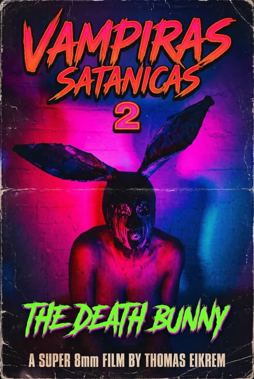 Постер: Vampiras Satanicas 2: the Death Bunny