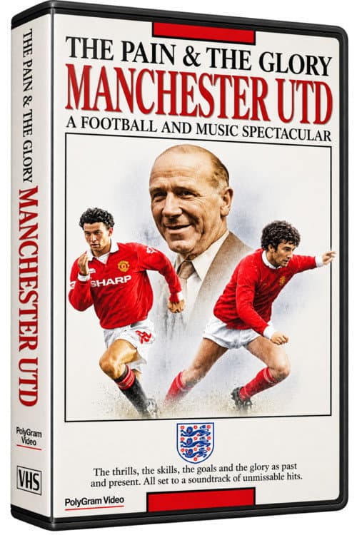 Постер: Manchester United F.C. - The Pain and the Glory