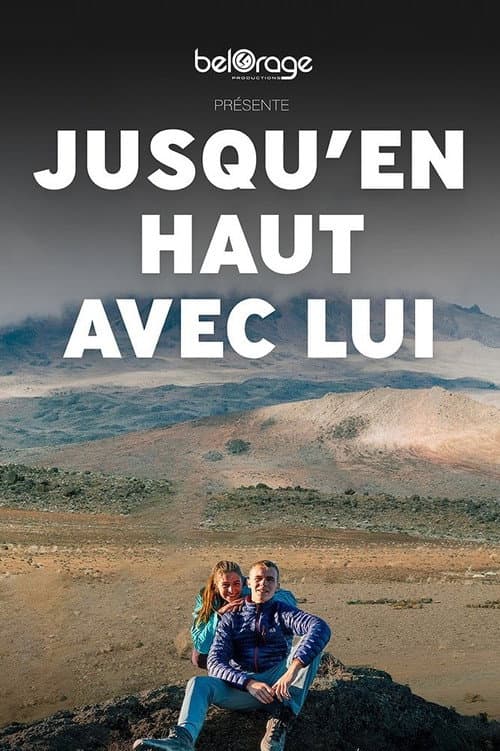 Постер: Jusqu'en haut avec lui