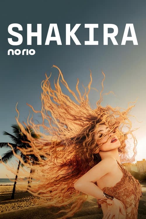 Постер: Todo Mundo no Rio com Shakira