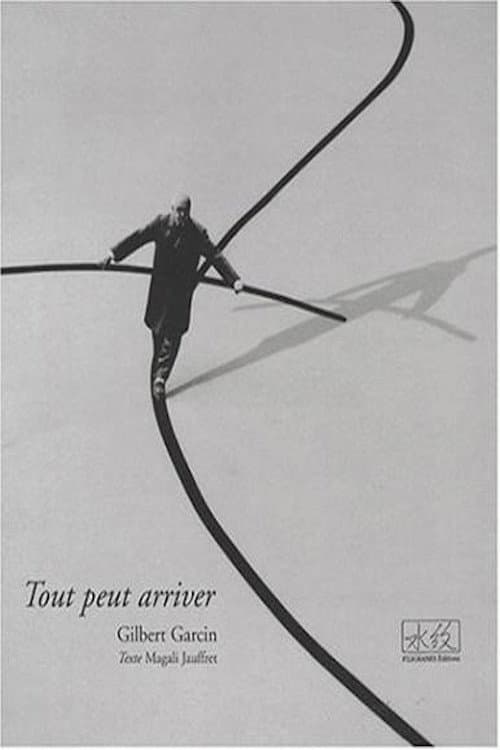 Постер: Tout peut arriver ...