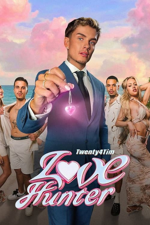 Постер: Twenty4Tim: Love Hunter