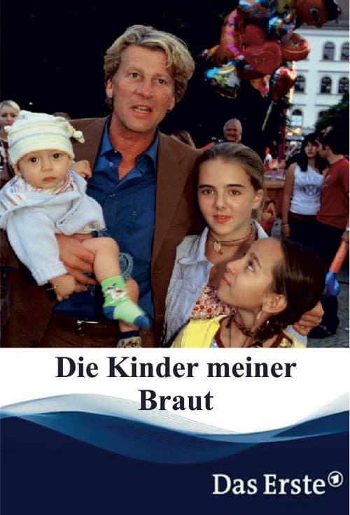 Постер: Die Kinder meiner Braut