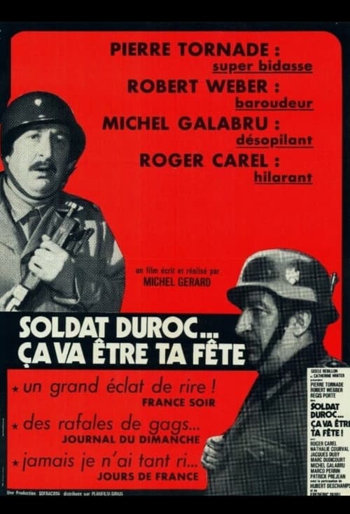 Постер: Soldat Duroc, ça va être ta fête !