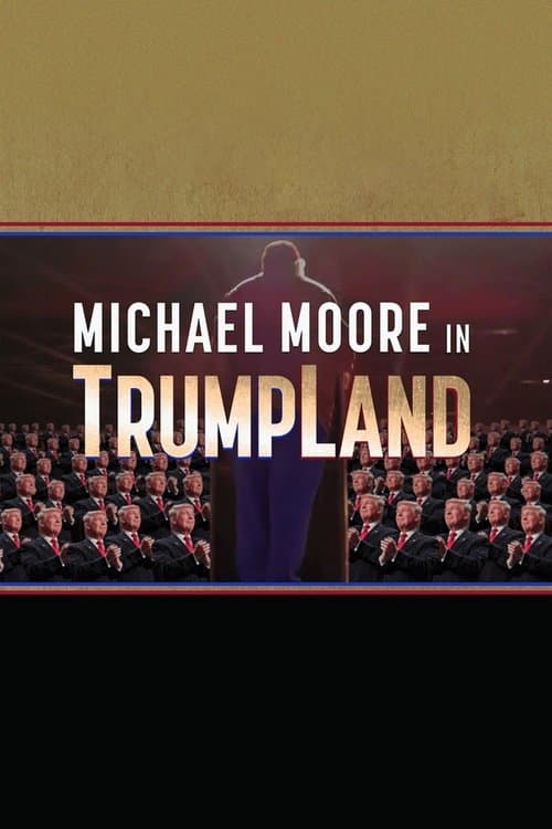 Постер: Michael Moore in TrumpLand