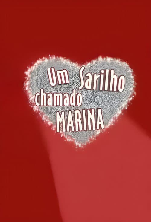 Постер: Um Sarilho Chamado Marina