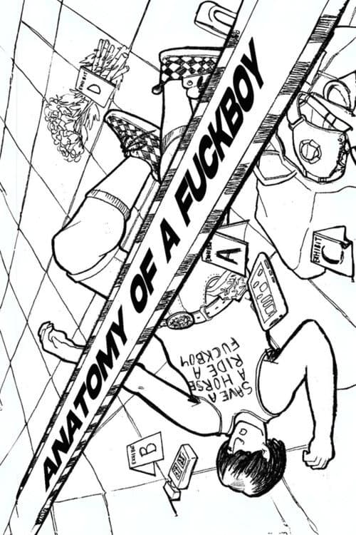 Постер: Anatomy of a F*ckBoy