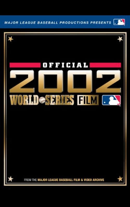 Постер: 2002 Anaheim Angels: The Official World Series Film